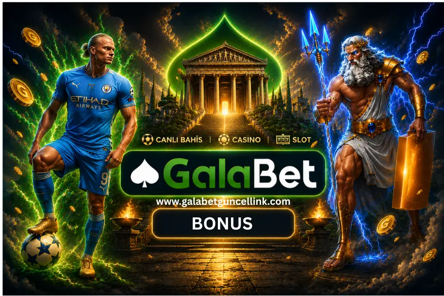 galabet bonus kapak